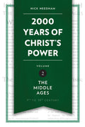 2000 Years of Christ's Power, Volume 2: The Middle Ages