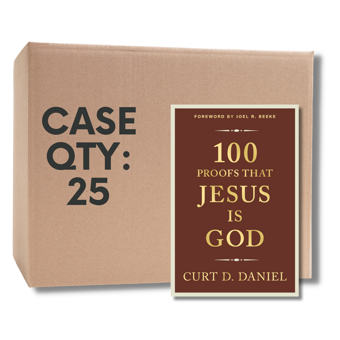 25 Pack - 100 Proofs That Jesus is God
