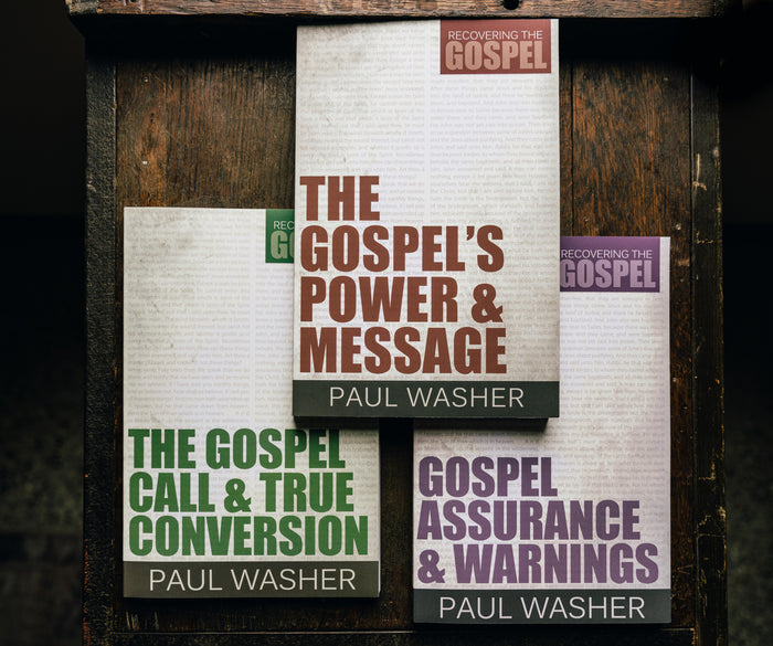 3 Pack - The Gospel's Powers and Message, The Gospel Call and True Conversion, & Gospel Assurance and Warnings