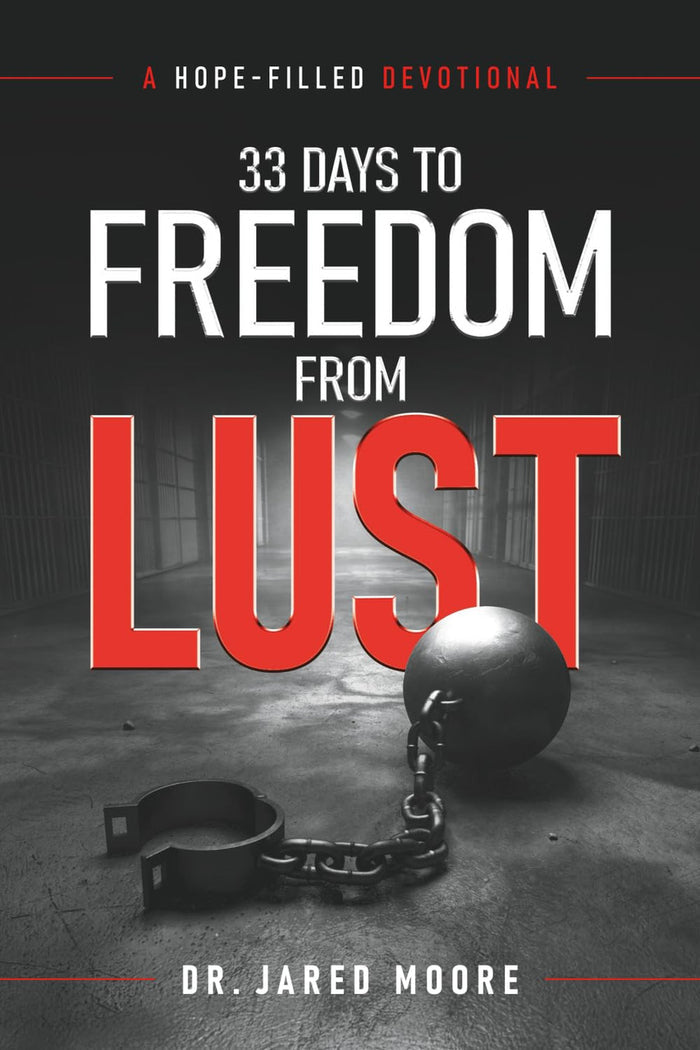 33 Days to Freedom From Lust