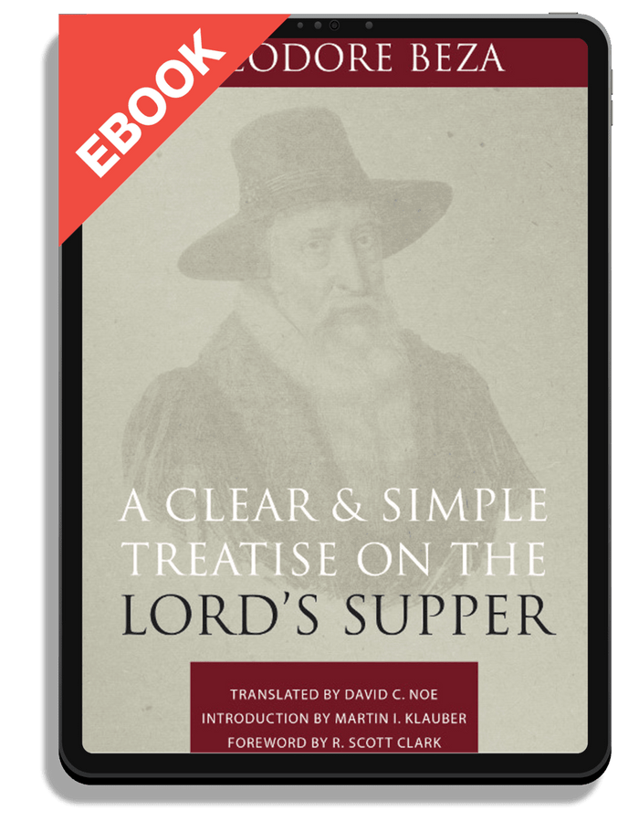 A Clear and Simple Treatise on the Lord's Supper