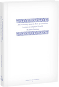 A Commentary upon the Book of the Revelation, Volume 3, Lectures on Chapters 12–22
