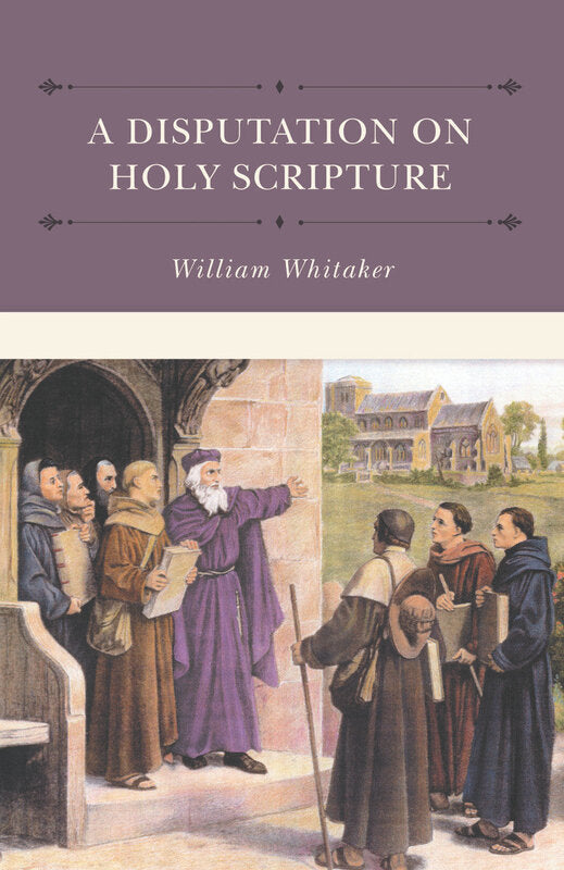 A Disputation on Holy Scripture