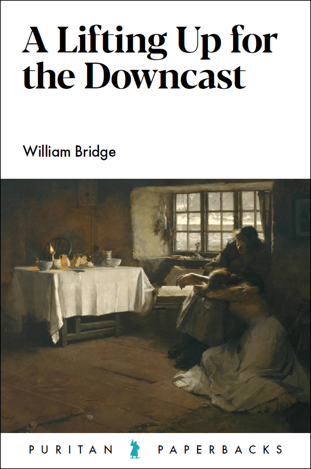 A Lifting Up for the Downcast - Puritan Paperbacks