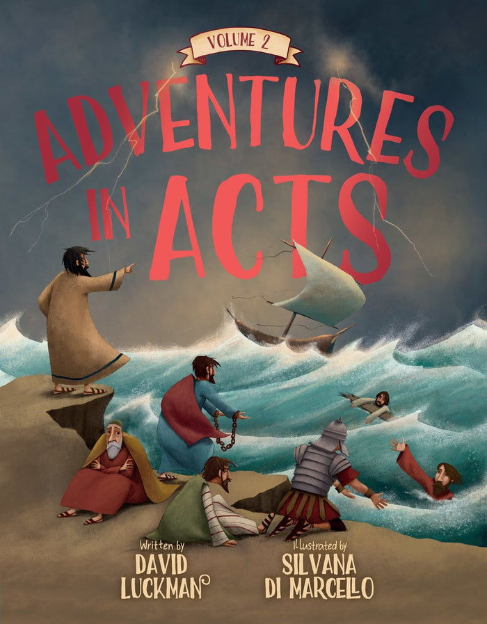 Adventures in Acts, Volume 2