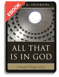 All That Is in God