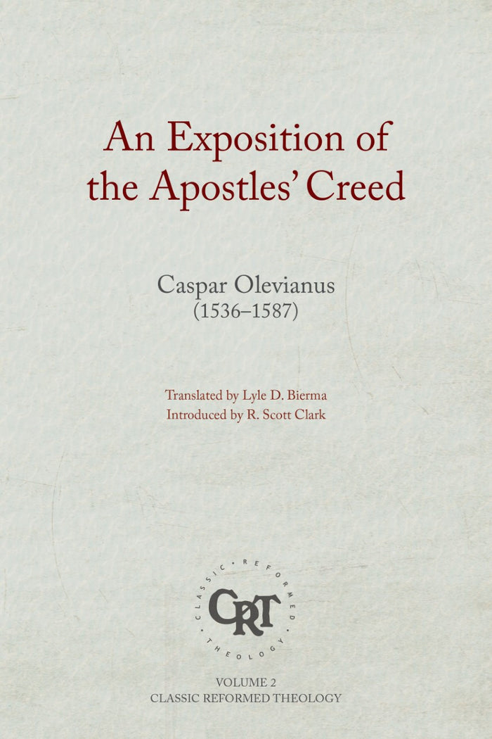 An Exposition of the Apostles' Creed