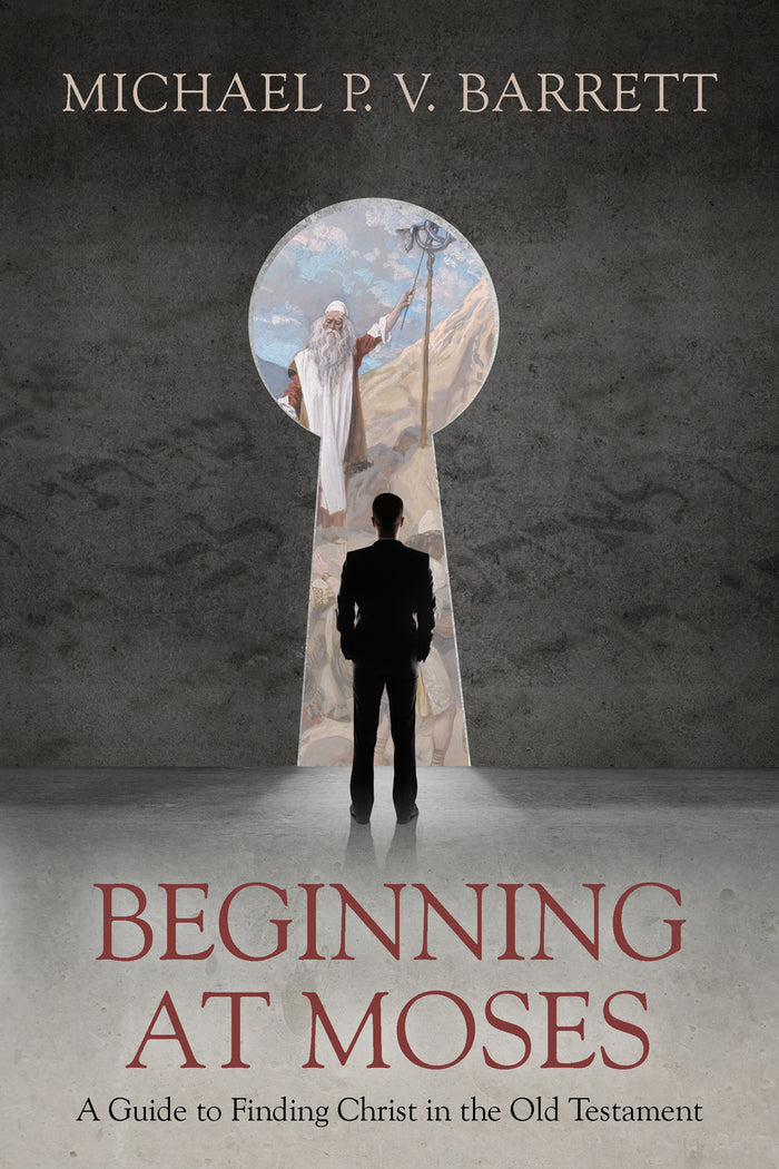 Beginning at Moses