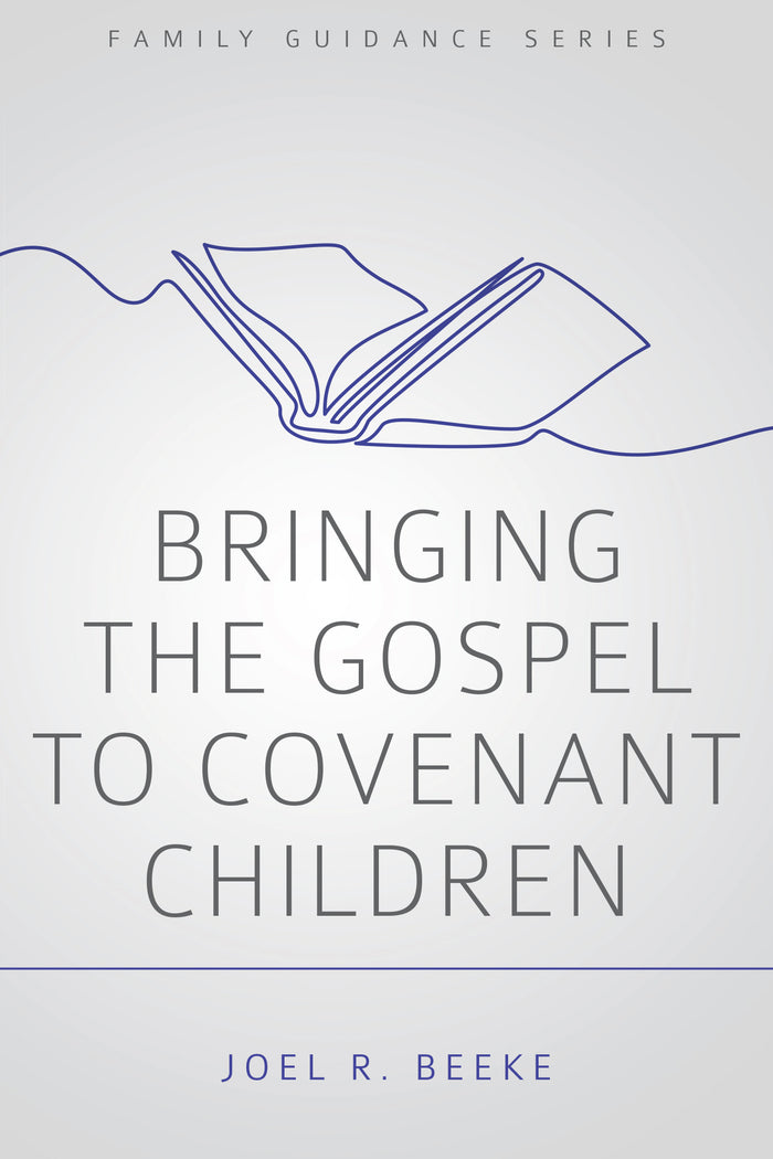 Bringing the Gospel to Covenant Children