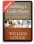 Building a Godly Home, Volume 2