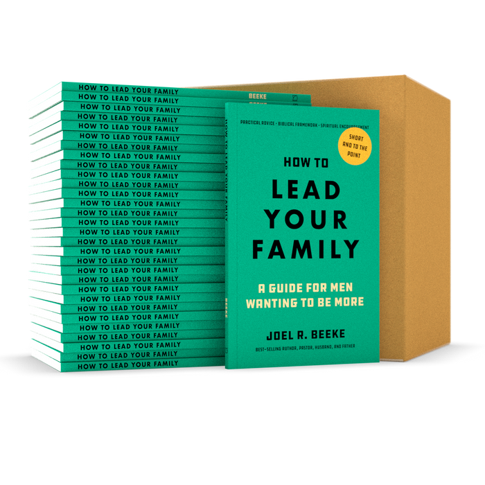 Case of 40 - How to Lead Your Family: A Guide for Men Wanting to Be More