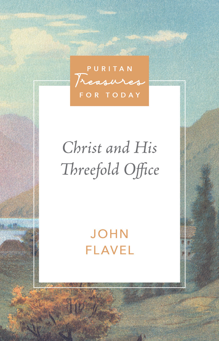 Christ and His Threefold Office