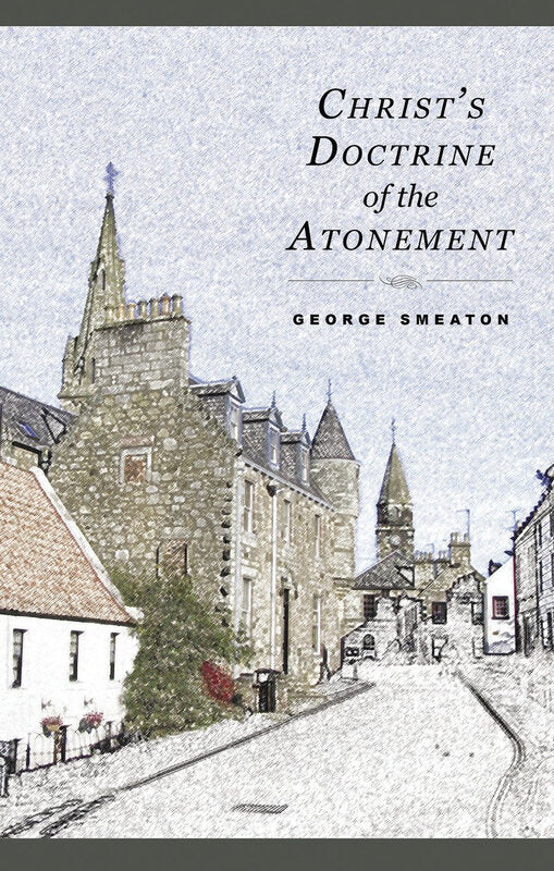 Christ's Doctrine of the Atonement