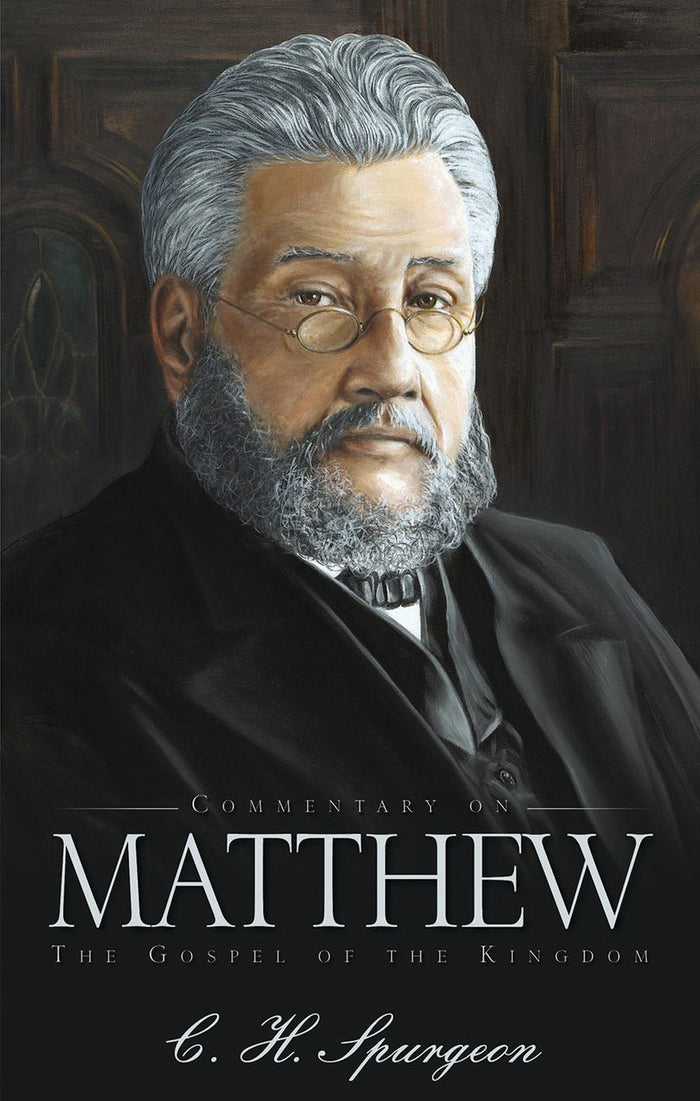 Commentary on Matthew: The Gospel of the Kingdom