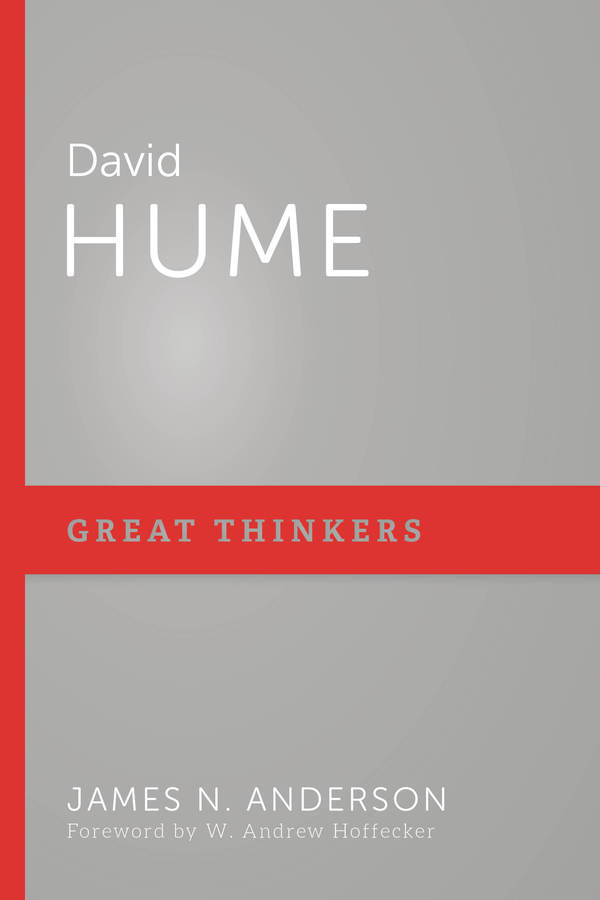 David Hume: Great Thinkers