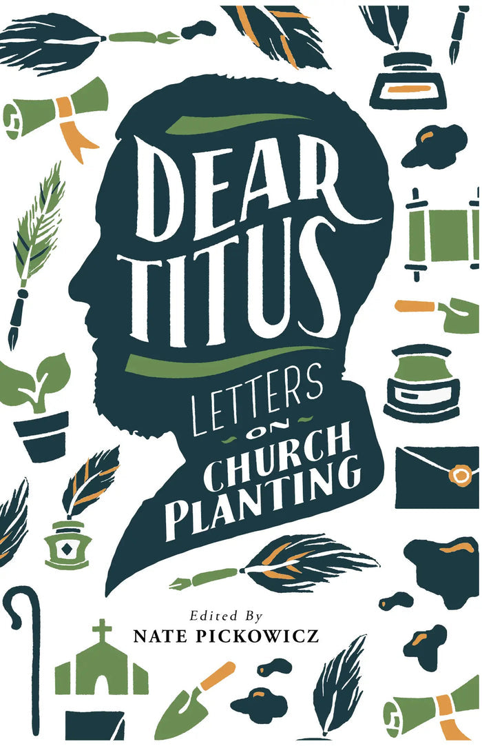 Dear Titus: Letters on Church Planting