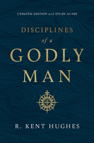 Disciplines of a Godly Man: Updated Edition with Study Guide