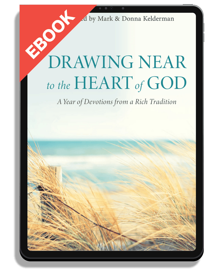 Drawing Near to the Heart of God: A Year of Devotions from a Rich Tradition
