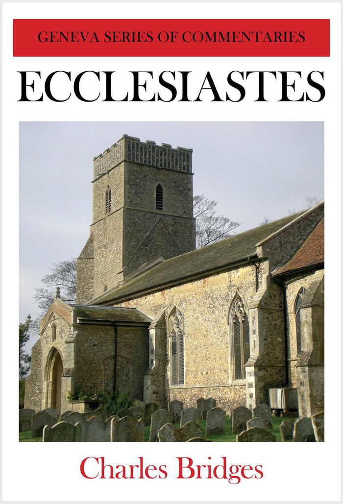 Ecclesiastes - Geneva Series of Commentaries