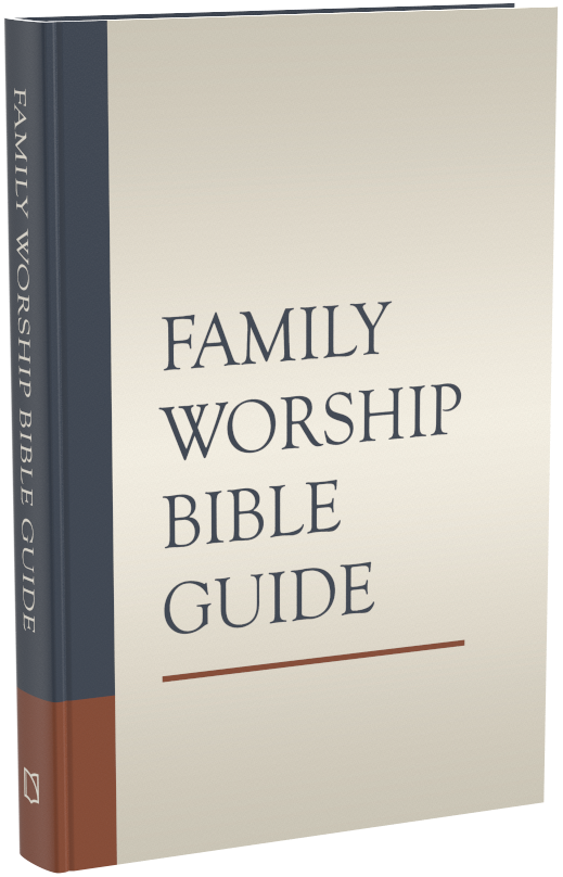 Family Worship Bible Guide