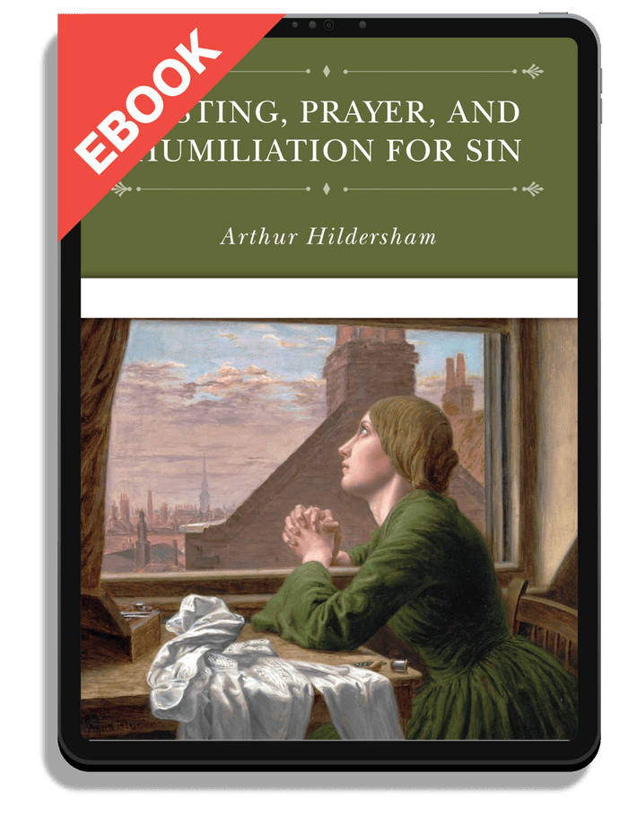 Fasting, Prayer, and Humiliation for Sin