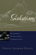 Galatians - Reformed Expository Commentary
