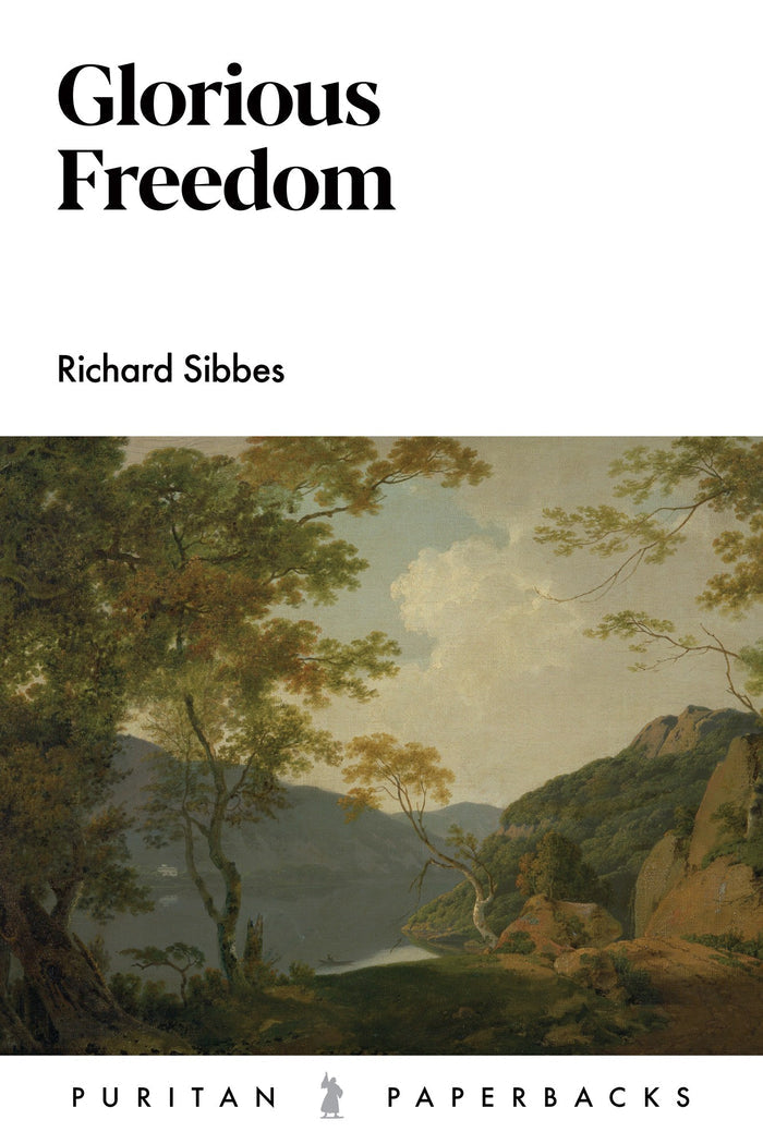 Glorious Freedom - Puritan Paperbacks