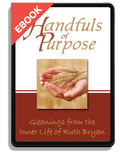 Handfuls of Purpose