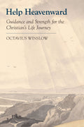 Help Heavenward: Guidance and Strength for the Christian's Life-Journey