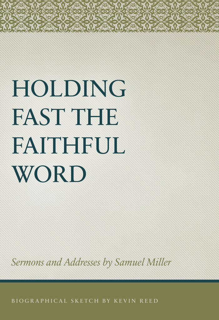 Holding Fast the Faithful Word