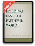 Holding Fast the Faithful Word