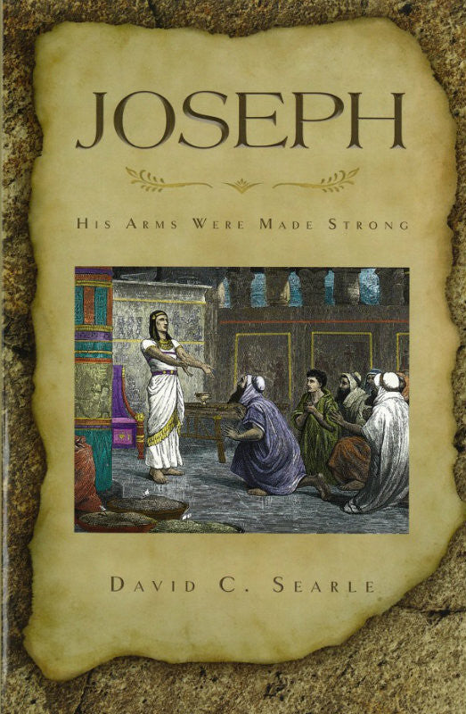 Joseph: His Arms Were Made Strong