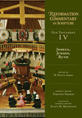 Joshua, Judges, Ruth: Old Testament Volume 4
