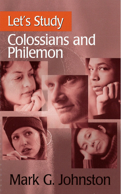 Let's Study Colossians and Philemon