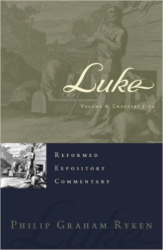 Luke, 2 Vols. - Reformed Expository Commentary