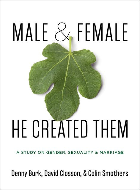 Male and Female He Created Them: A Study on Gender, Sexuality and Marriage