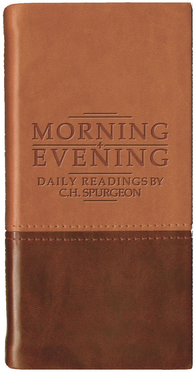 Morning and Evening: Daily Readings by C. H. Spurgeon — Tan/Burgundy