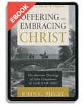 Offering and Embracing Christ