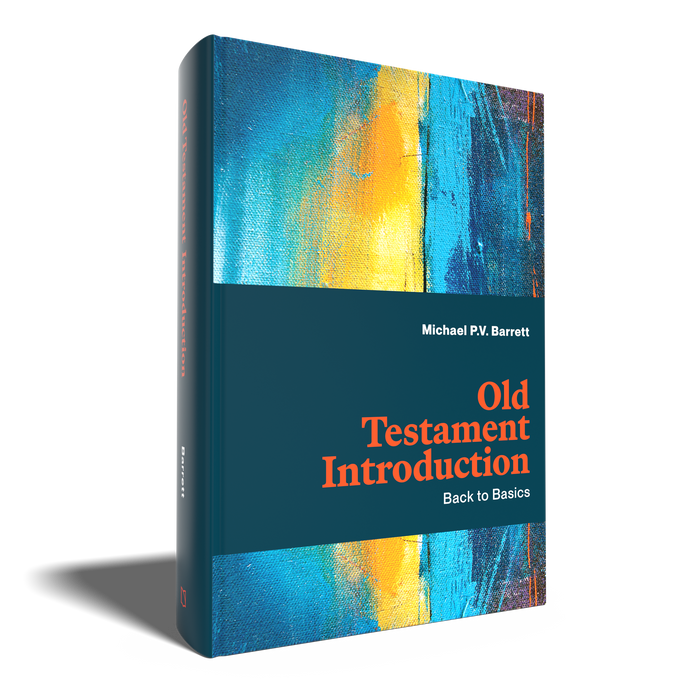 Old Testament Introduction: Back to Basics