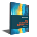 Old Testament Introduction: Back to Basics