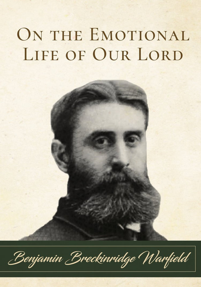 On the Emotional Life of Our Lord