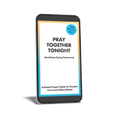 Pray Together Tonight — A Guide to Praying as a Couple (PDF)