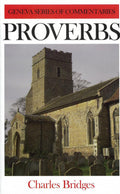 Proverbs - Geneva Series of Commentaries