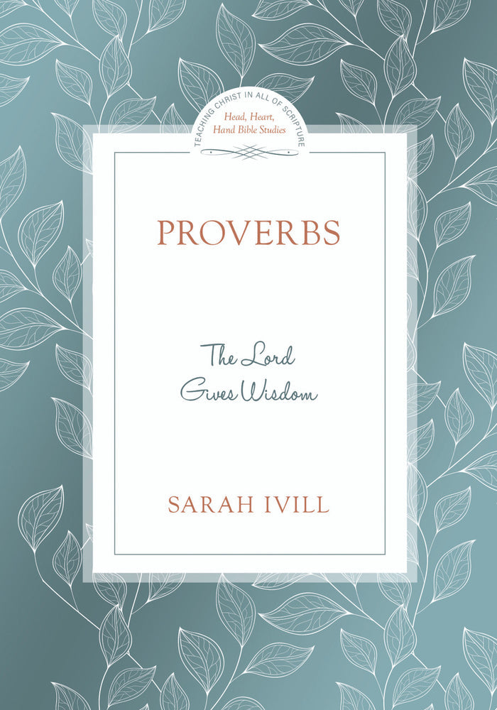 Proverbs: The Lord Gives Wisdom