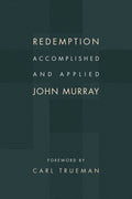 Redemption Accomplished and Applied