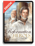 Reformation Heroes