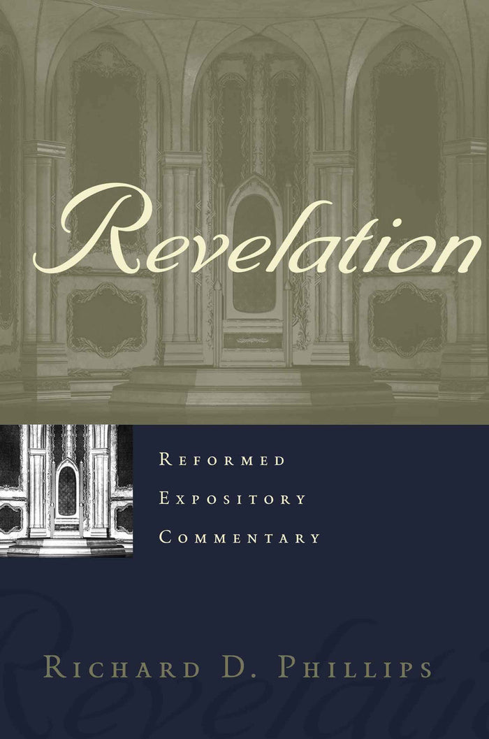 Revelation: Reformed Expository Commentary