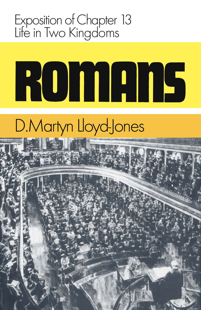 Romans 13: Life in Two Kingdoms