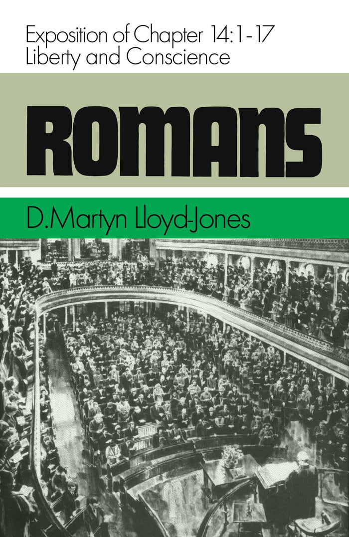 Romans 14, Volume 14: Liberty and Conscience