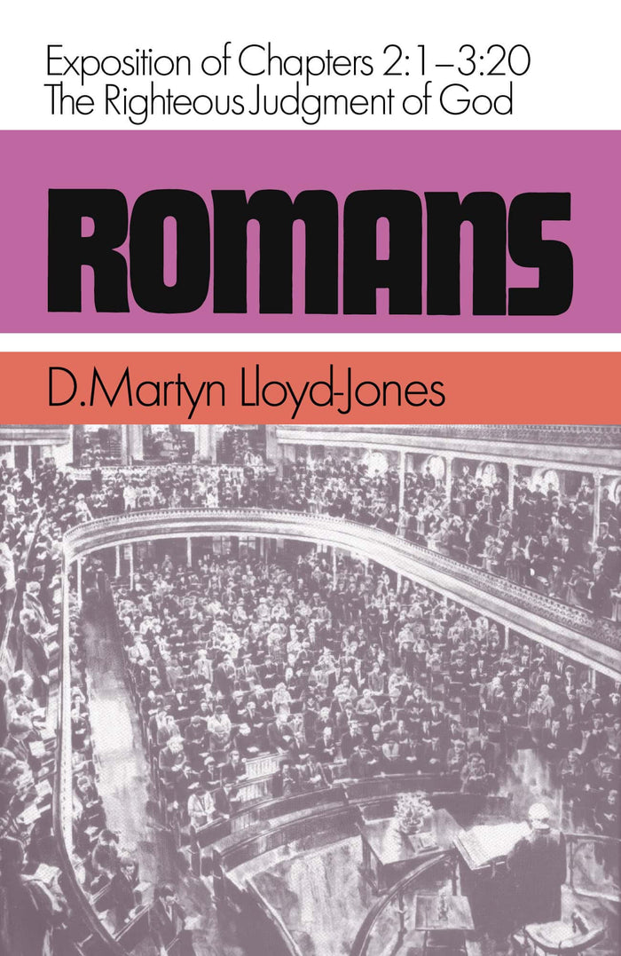Romans 2:1-3:20, Volume 2: The Righteous Judgment of God